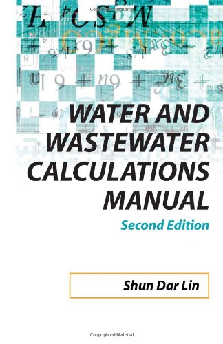 Water And Wastewater Calculations Manual 2nd Edition Shun Lin