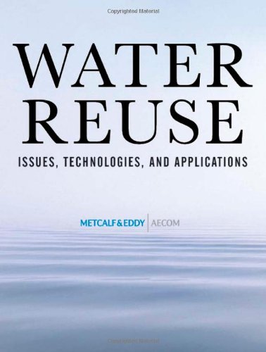 Water Reuse Issues Technologies And Applications 1st Edition Metcalf Eddy