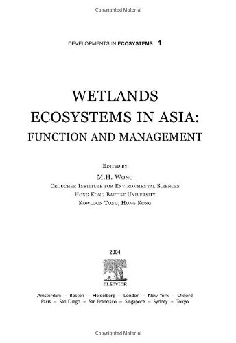 Wetlands Ecosystems In Asia Function And Management 1st Edition M H Wong