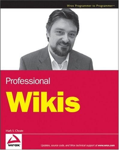 Professional Wikis Mark S Choate