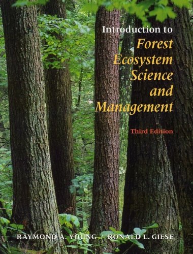 Introduction To Forest Ecosystem Science And Management 3rd Ed Raymond A Young
