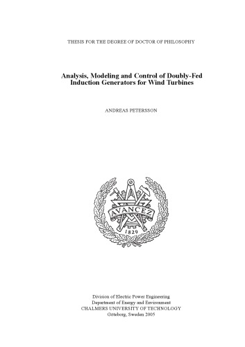 Analysis Modeling And Control Of Doublyfed Induction Generators For Wind Turbines Petersson Andreas