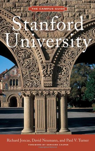 Stanford University The Campus Guide 2nd Edition Neuman Turner Joncas