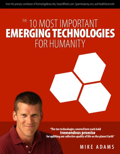 10 Emerging Technologies For Humanity Mike Adams