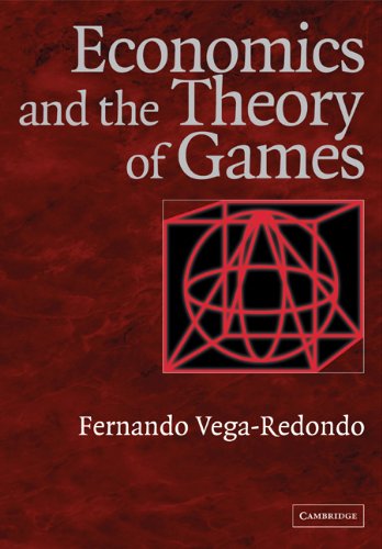 Economics And The Theory Of Games Redondo Fernando Vegaredondo
