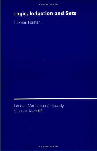 Logic Computation And Set Theory Published As Logic Induction And Sets Thomas Forster