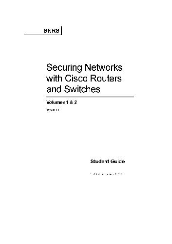 Securing Networks With Cisco Routers And Switches Version 10
