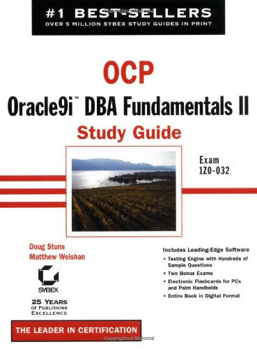 Ocp Oracle9i Dba Fundamentals Ii Study Guide Doug Stuns Matthew Weishan