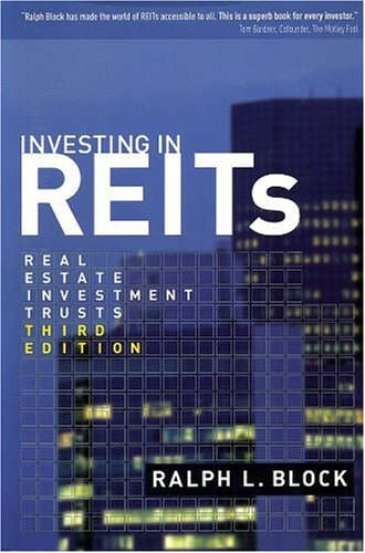 Investing In Reits Real Estate Investment Trusts 3rd Ralph L Block