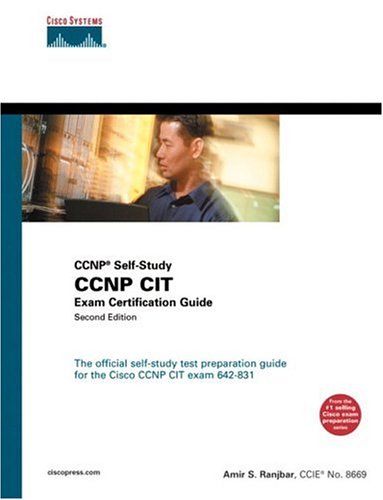 Ccnp Cit Exam Certification Guide 2nd Ed Amir Ranjbar