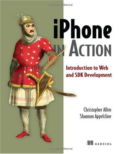 Iphone In Action Introduction To Web And Sdk Development 1st Edition Christopher Allen