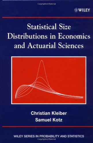 Statistical Size Distributions In Economics And Actuarial Sciences 1st Edition Christian Kleiber