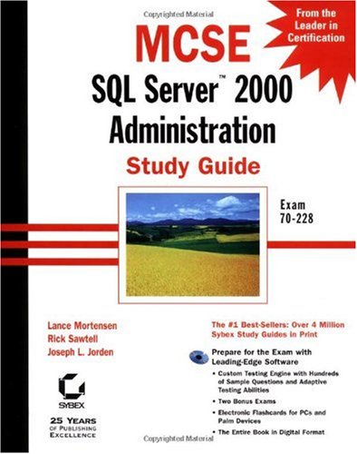 Mcse Sql Server 2000 Administration Study Guide Lance Mortensen