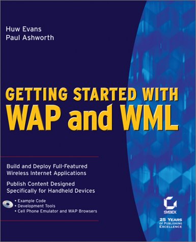 Getting Started With Wap And Wml 1st Ed Huw Evans Paul Ashworth