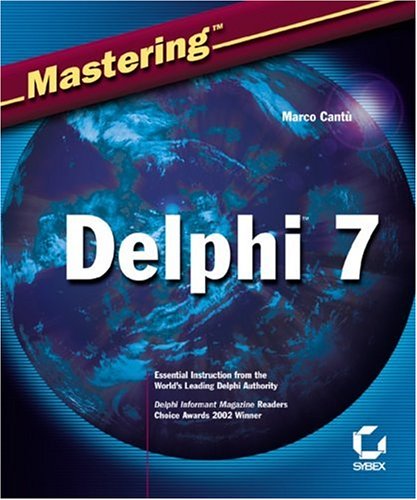 Mastering Delphi 7 1st Edition Marco Cant