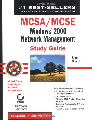 Mcsamcse Windows 2000 Network Management Study Guide Michael Chacon