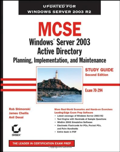 Mcse Windows Server 2003 Active Directory Planning Implementation And Maintenance Study Guide 2nd Ed Robert Shimonski