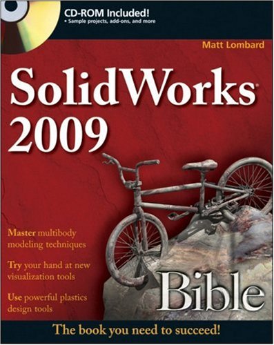 Solidworks 2009 Bible 1st Ed Matt Lombard