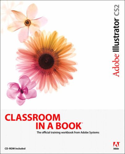 Adobe Illustrator Cs2 Classroom In A Book Adobe Creative Team