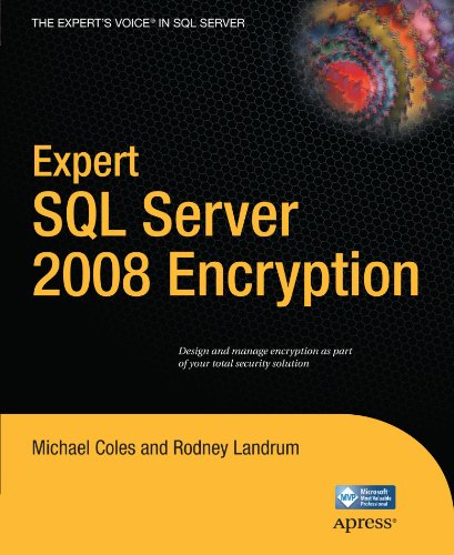 Expert Sql Server 2008 Encryption Michael Coles Rodney Landrum
