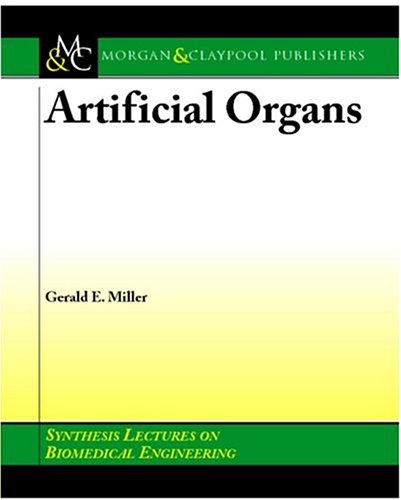 Artificial Organs 1st Edition Gerald Miller