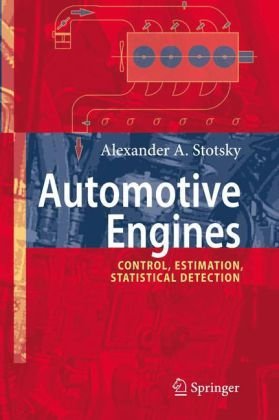 Automotive Engines Control Estimation Statistical Detection 1st Edition Alexander A Stotsky Auth