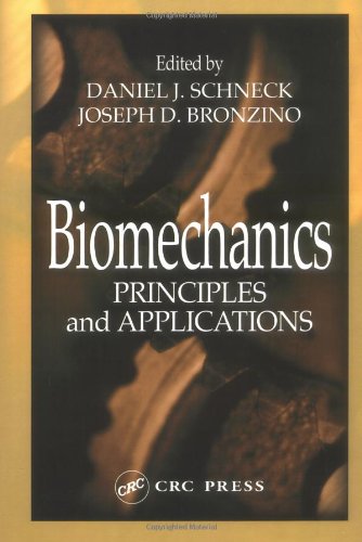 Biomechanics Principles And Applications 1st Edition Daniel J Schneck