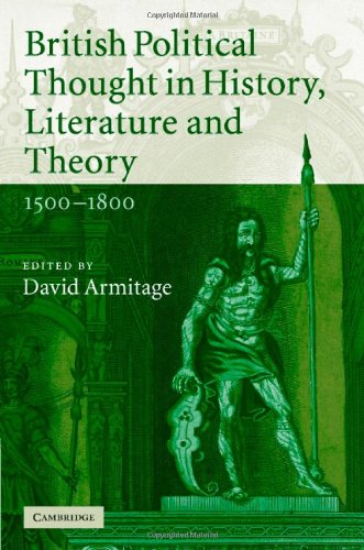 British Political Thought In History Literature And Theory 15001800 David Armitage