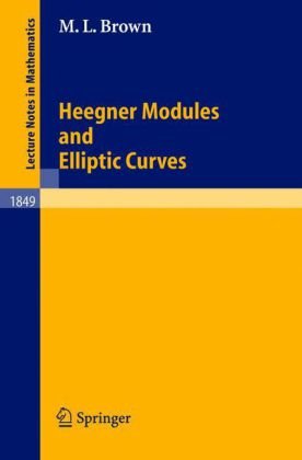 Heegner Modules And Elliptic Curves 1st Edition Martin L Brown Auth
