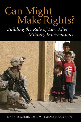 Can Might Make Rights Jane Stromseth David Wippman Rosa Brooks