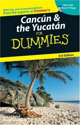 Cancun The Yucatan For Dummies 3rd Edition Victoria Veilleux