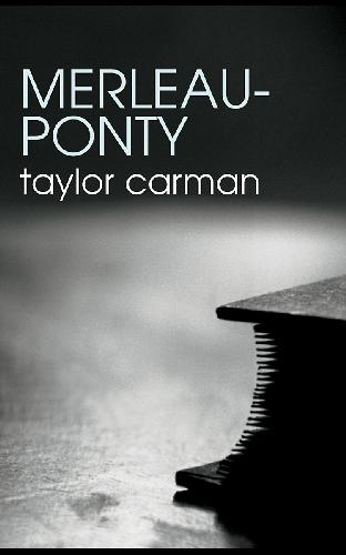 Merleauponty Taylor Carman