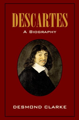Descartes A Biography Desmond M Clarke
