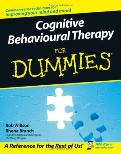 Cognitive Behavioural Therapy For Dummies 1st Edition Rob Willson