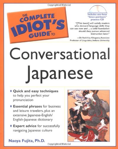 The Complete Idiots Guide To Conversational Japanese First Edition Naoya Fujita