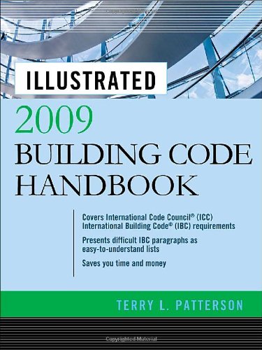 Illustrated 2009 Building Code Handbook 1st Edition Terry Patterson