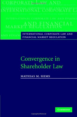 Convergence In Shareholder Law 1st Edition Mathias M Siems