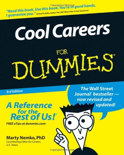 Cool Careers For Dummies 3rd Ed Marty Nemko Phd Richard N Bolles