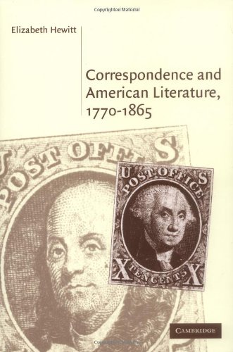 Correspondence And American Literature Elizabeth Hewitt