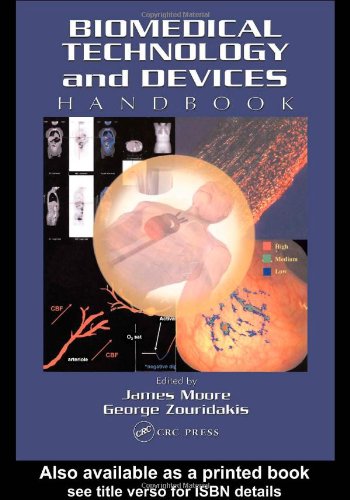 Biomedical Technology And Devices Handbook 1st Edition James E Moore