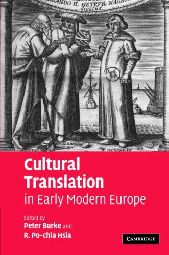 Cultural Translation In Early Modern Europe Peter Burke R Pochia Hsia