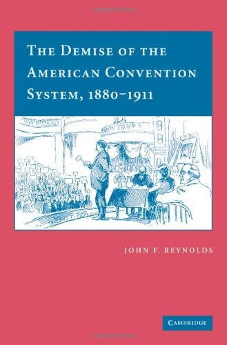 Demise American Convention System 1st Edition John F Reynolds