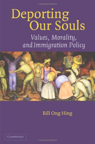 Deporting Our Souls 1st Edition Bill Ong Hing