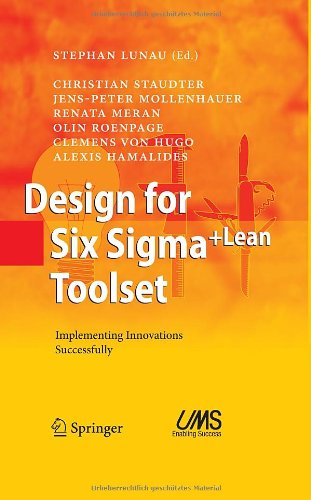 Design For Six Sigmalean Toolset Implementing Innovations Successfully Christian Staudter