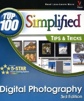 Digital Photography Top 100 Simplified Tips Tricks 2nd Edition Gregory Georges