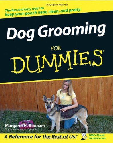 Dog Grooming For Dummies Margaret H Bonham