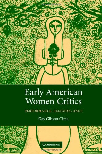 Early American Women Critics 1st Edition Gay Gibson Cima