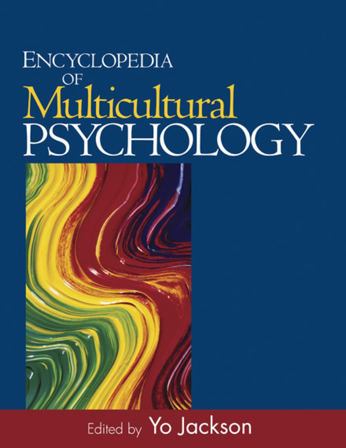 Encyclopedia Of Multicultural Psychology 1st Edition Yo Jackson Editor