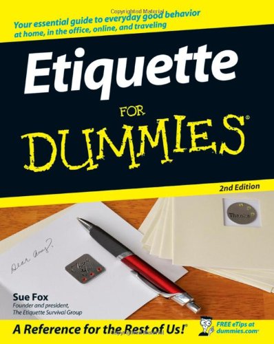 Etiquette For Dummies 2nd Ed Sue Fox