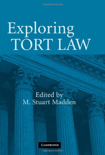 Exploring Tort Law M Stuart Madden